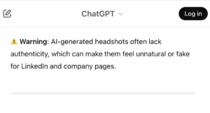 ChatGPT AI Headshot Warning